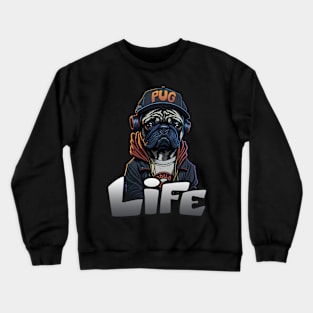 Pug Life Crewneck Sweatshirt